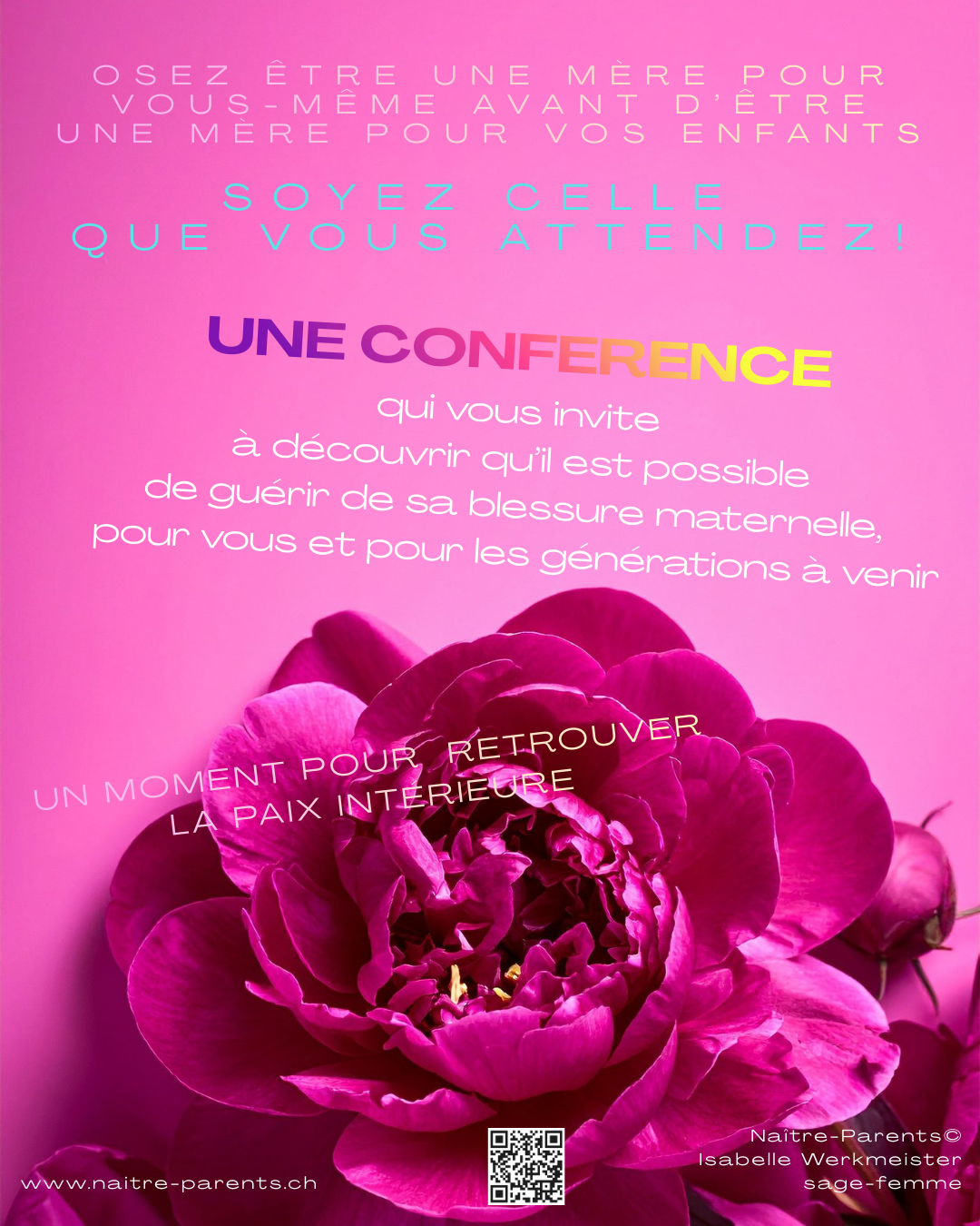 « Osez être une mère pour vous-même avant d’être une mère pour vos enfants: soyez celle que vous attendez! »