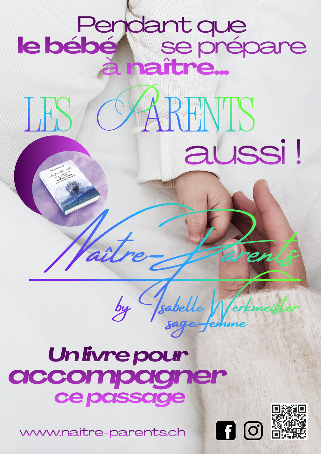 « La naissance d&rsquo;un enfant est aussi la naissance d&rsquo;une mère… et des parents »
